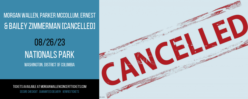 Morgan Wallen, Parker McCollum, Ernest & Bailey Zimmerman [CANCELLED] at Morgan Wallen Concert Tickets