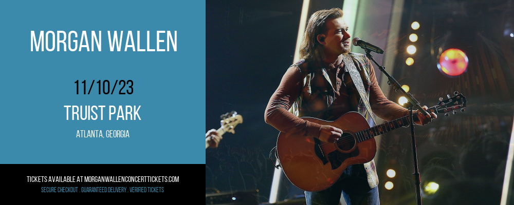 Morgan Wallen [CANCELLED] at Truist Park at Truist Park